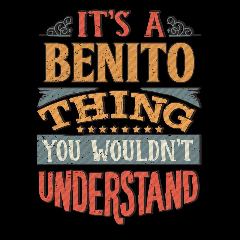 C’est une chose Benito que vous ne comprendriez pas -