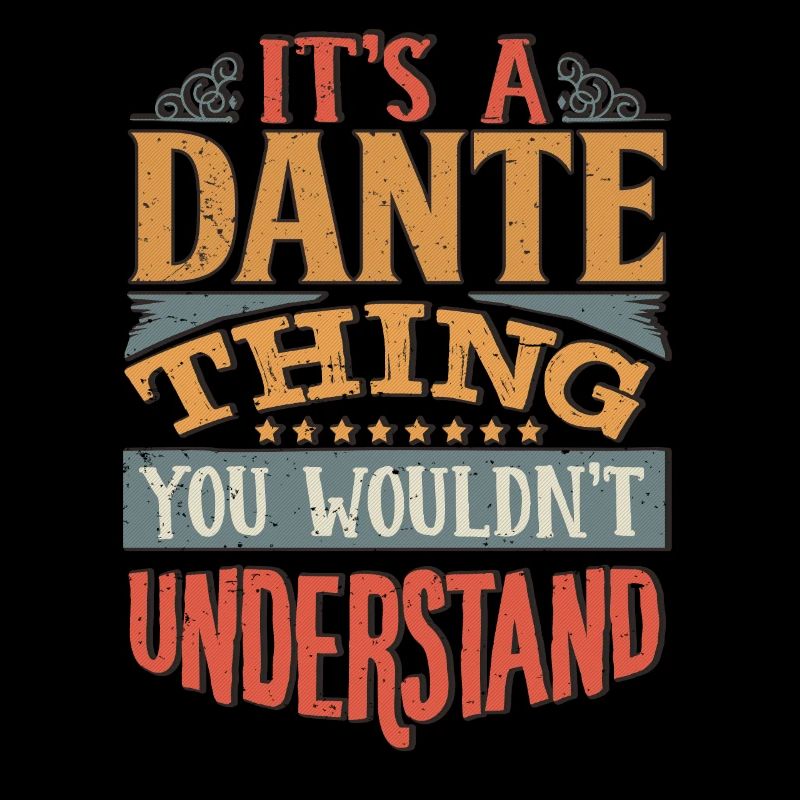 C’est une chose dante que vous ne comprendriez pas - Dante