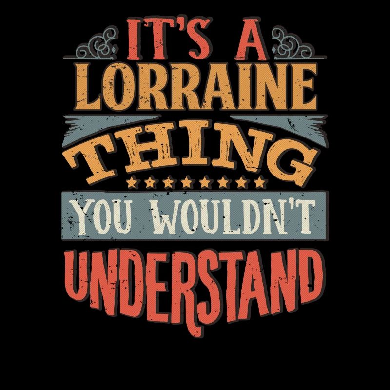 C’est une chose lorraine que vous ne comprendriez pas -