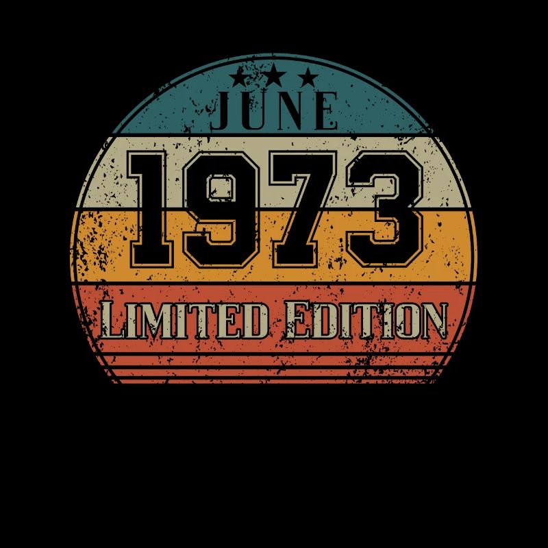 Geburtstag - Limited Edition Juni 1973