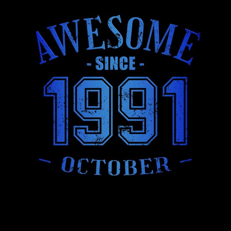 October 1991 - Geburtstag im Oktober Awesome