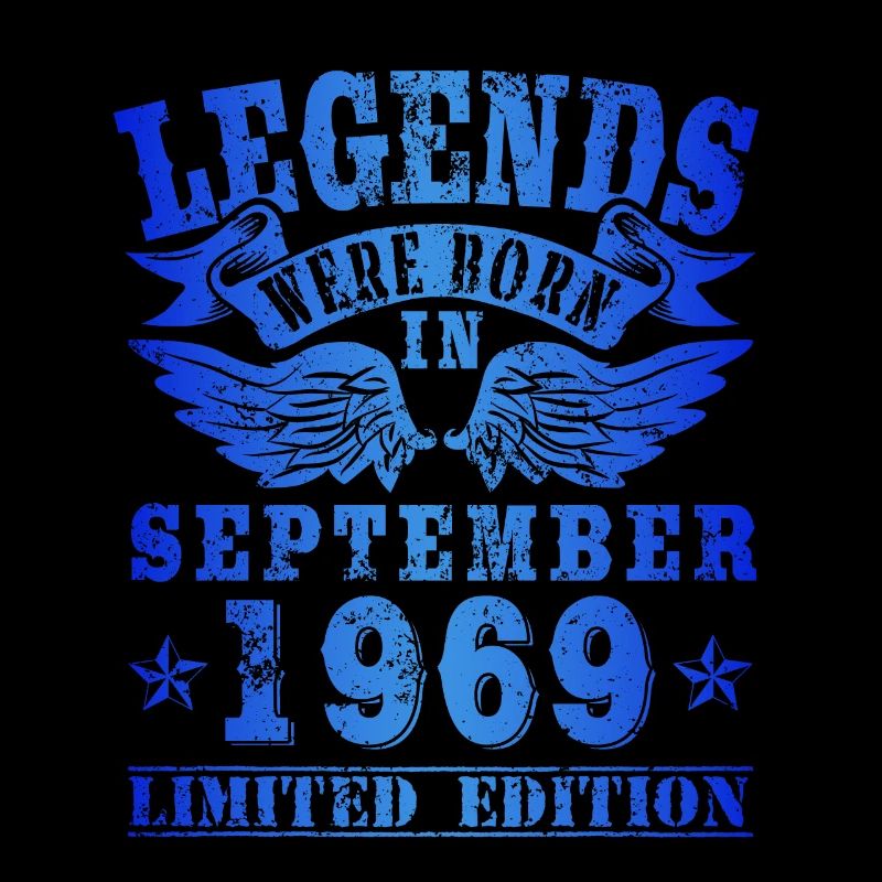 Legends were born in September 1969 Geburtstag