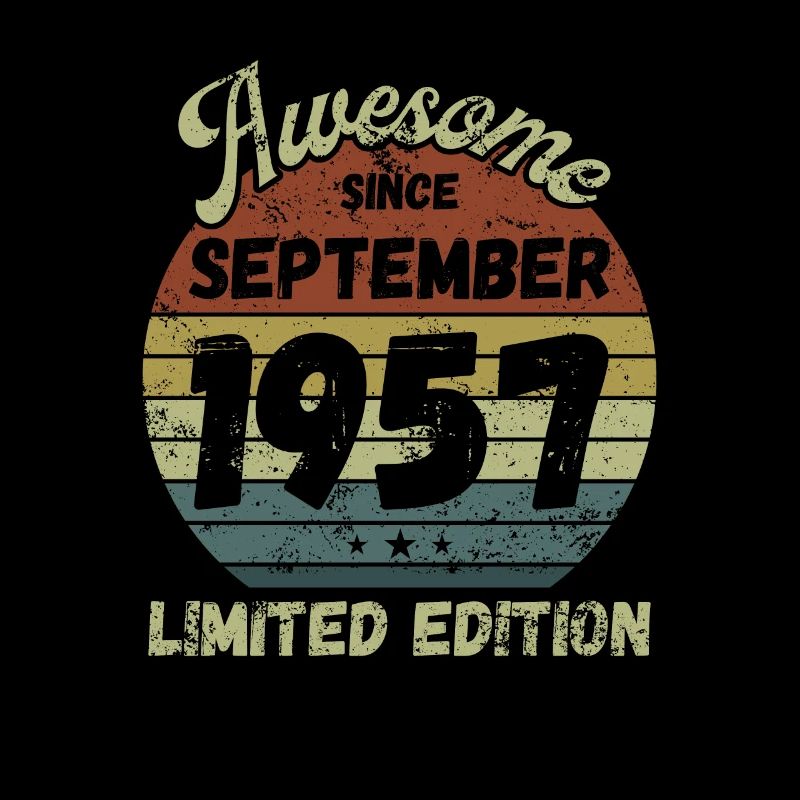 Awesome since September 1957 - Birthday