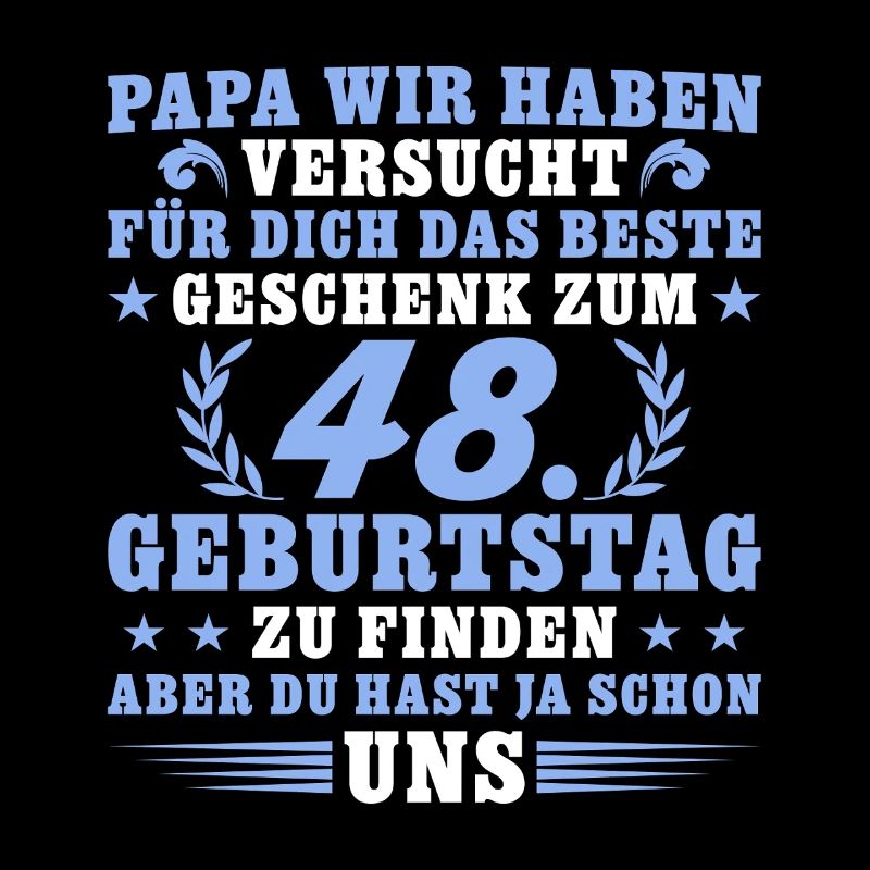 48 Jahre alt Papa 48. Geburtstag Geschenk