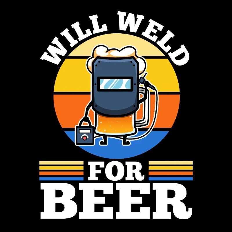 Will weld for beer