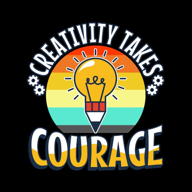 La créativité demande du courage