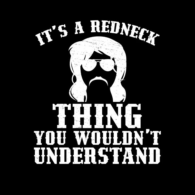 Vintage Redneck chose que vous ne comprendriez