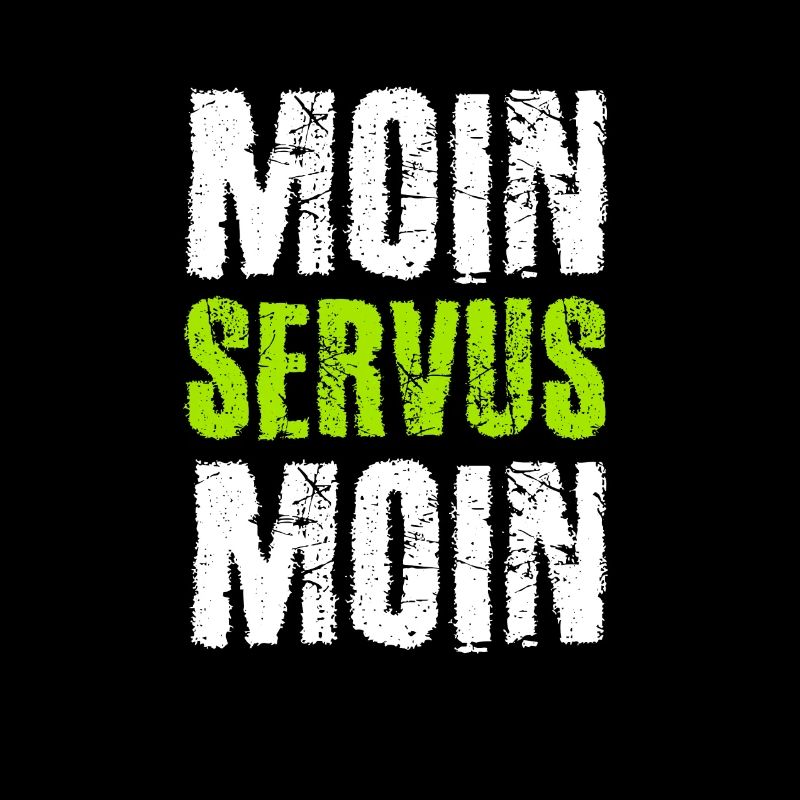 Moin Servus Moin