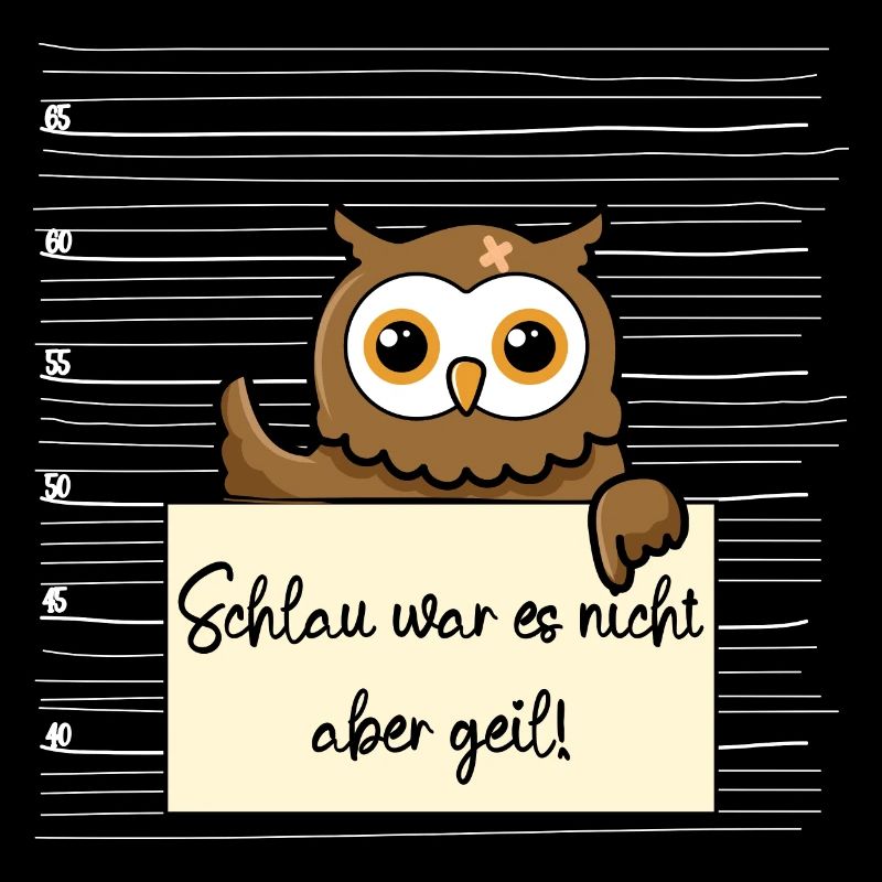 Eule lustiger Spruch humor Gefängnisbild