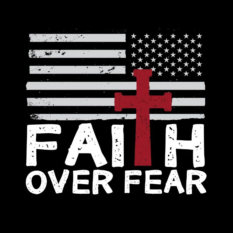 Foi à propos de la peur American Pride Religieuse