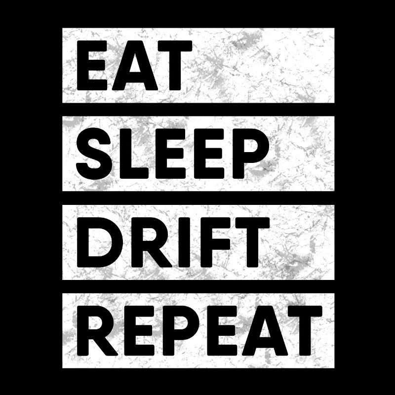 Drifter Eat Sleep Drift Repeat Shirt Auto Driften