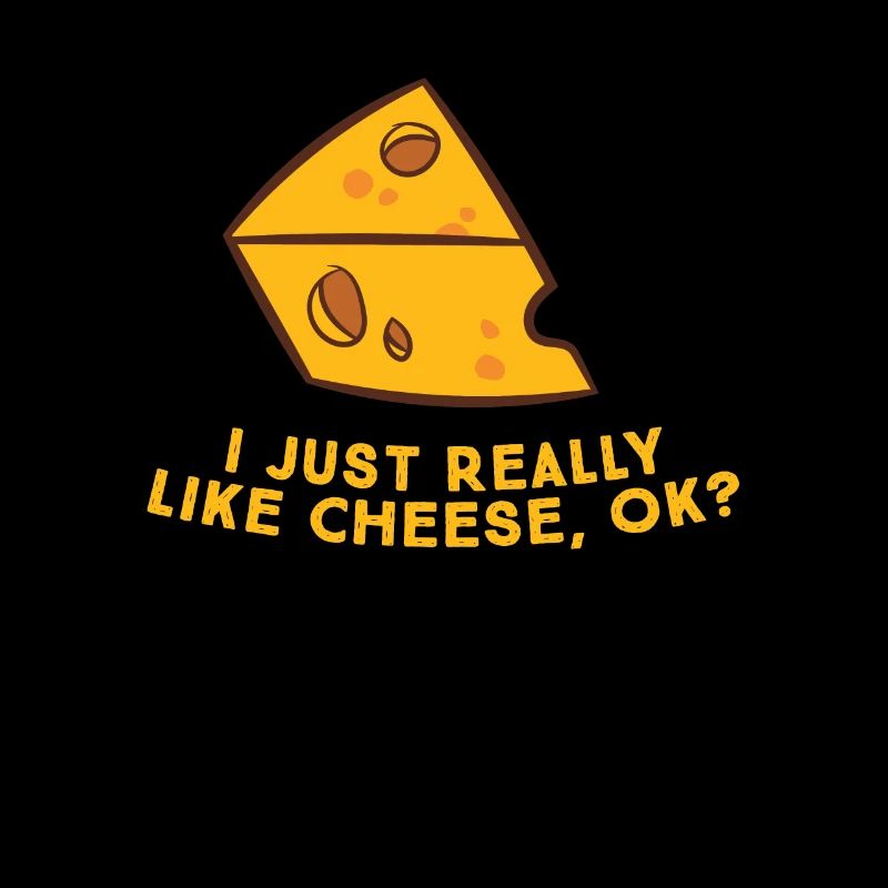 J’aime vraiment le fromage Funny cheese