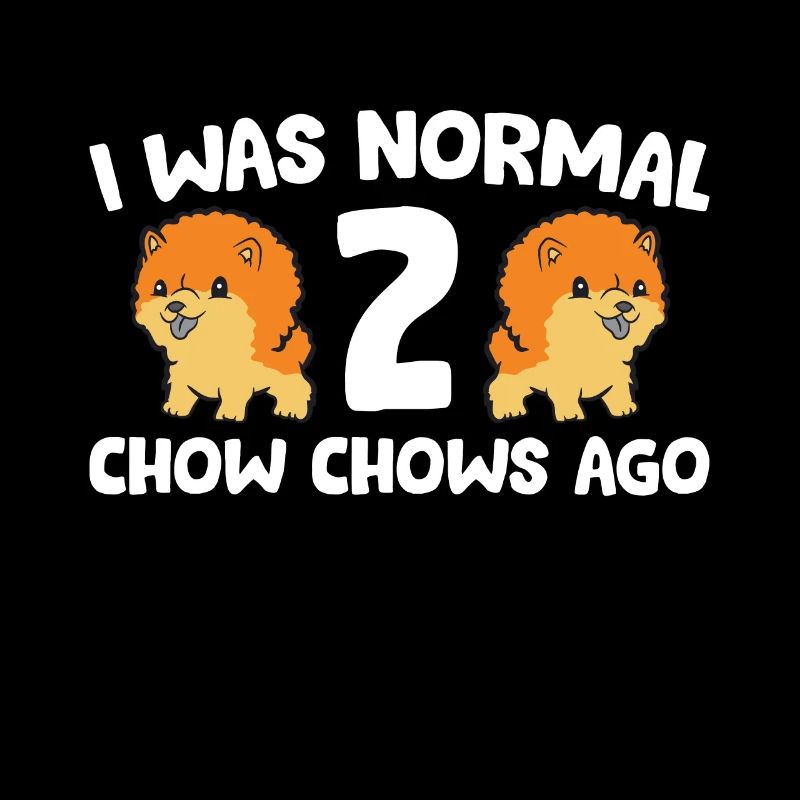 Chow Chow Propriétaire J’étais normal il y a 2 Chow Chows