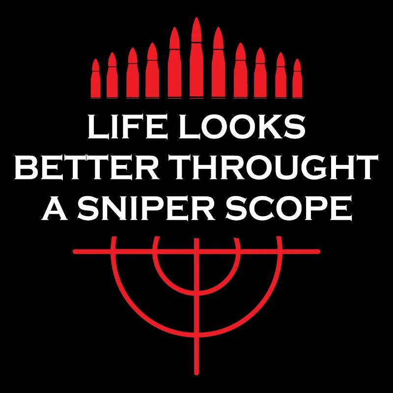 Life Looks Better Throught A Sniper Scope