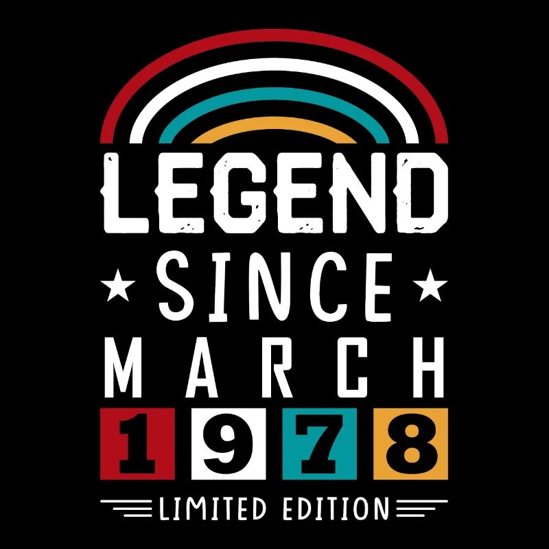 1978 Legend Since Birthday Gift March
