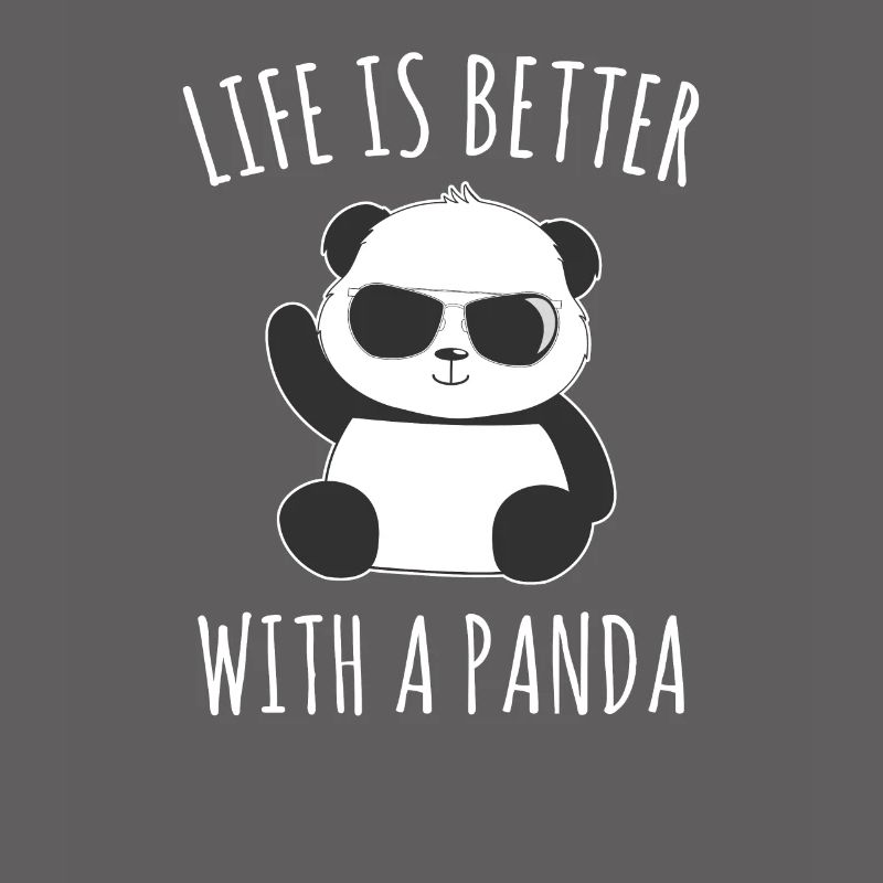Life Is Better Withe a Panda Bamboo Bear Panda Bear