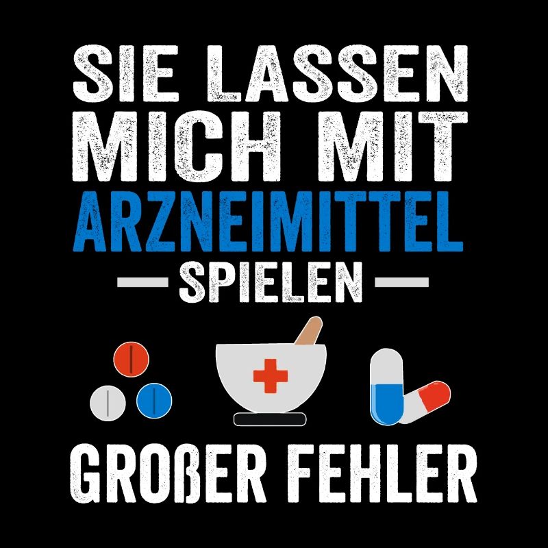 Apotheker Spruch PTA Pharmazeut Apotheke