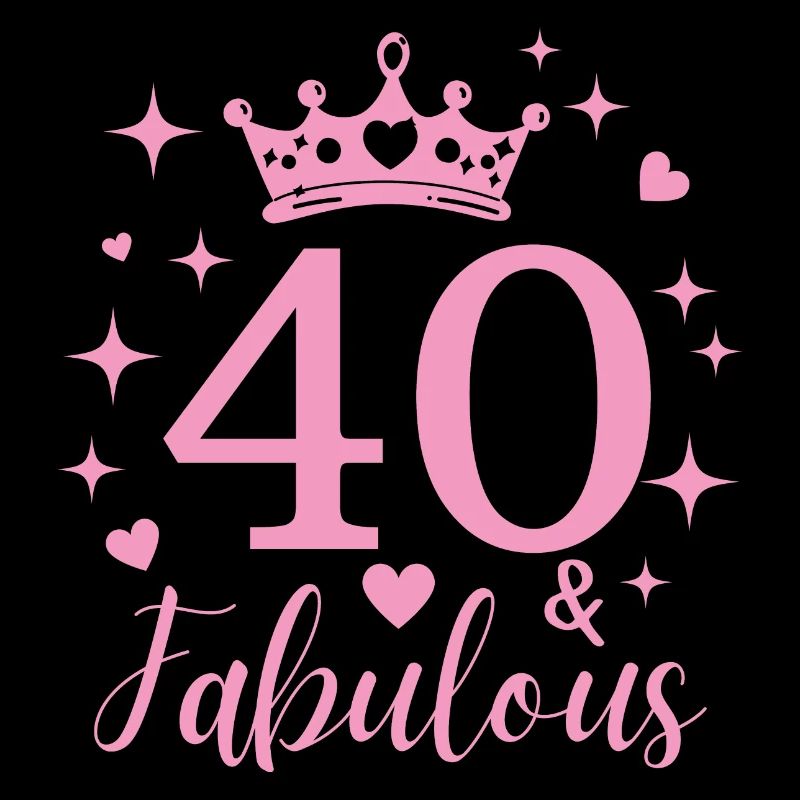 Fabelhafte 40. 40. Geburtstag