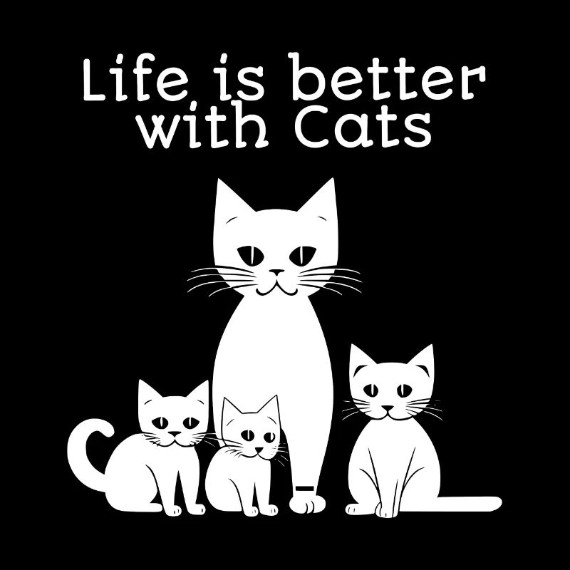 Life is better with Cats