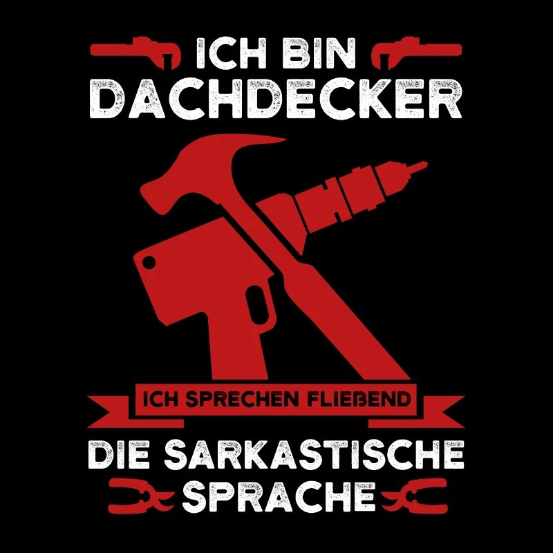 Dachdecker Beruf Dachdecken Geschenk
