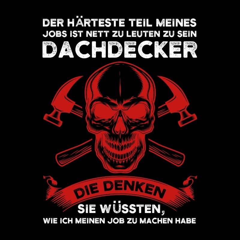 Dachdecker Beruf Dachdeckermeister Geschenk