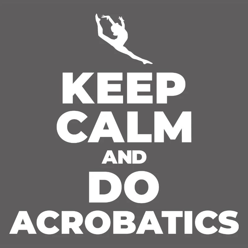 I'd Rather Be Doing Splits And Saltos Acrobatics S
