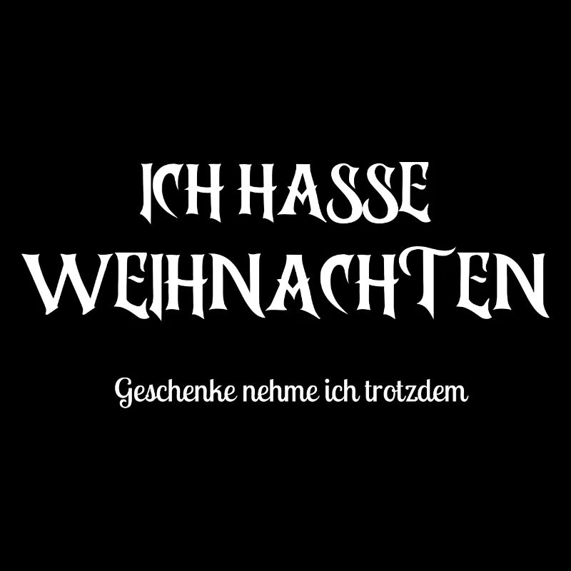 Ich hasse Weihnachten Geschenke Feiertage