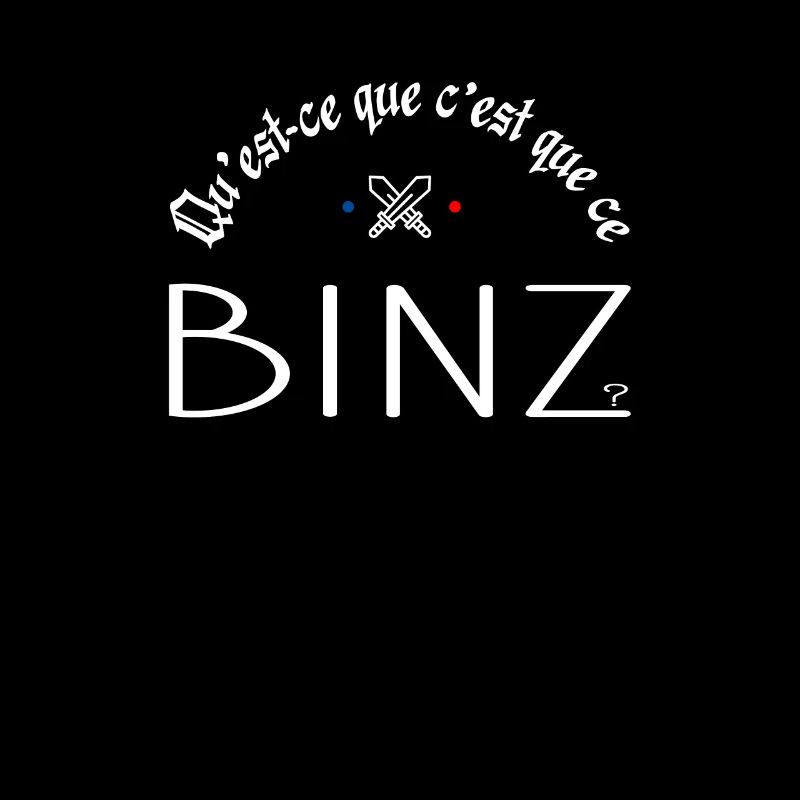 Qu'est ce que c'est que ce binz ? Culte