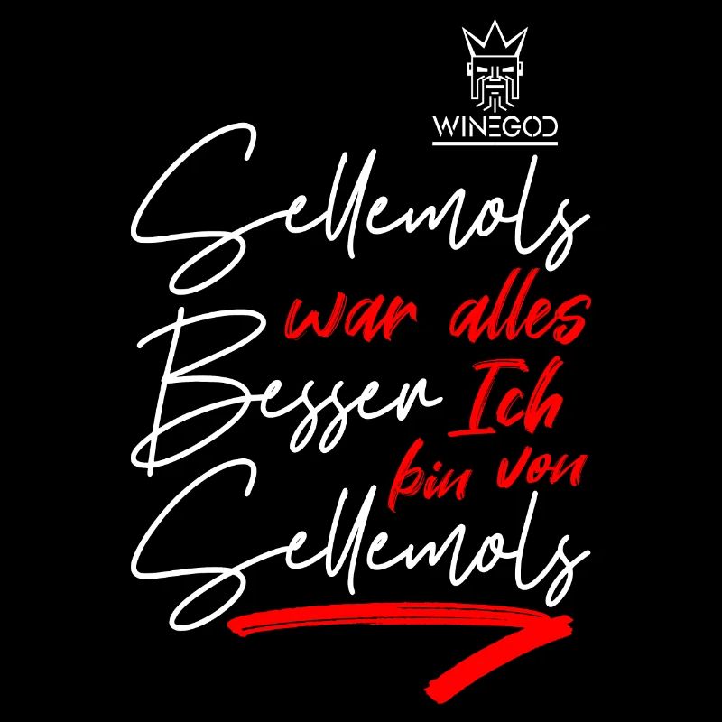 Sellemols war alles Besser