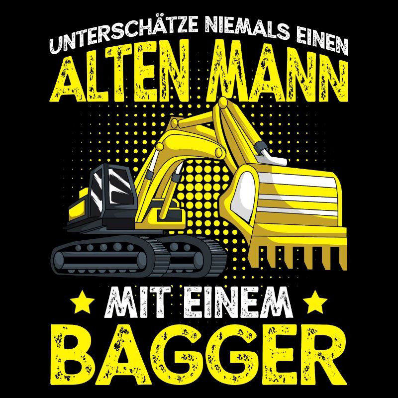 Baggerfahrer Bagger Alter Mann