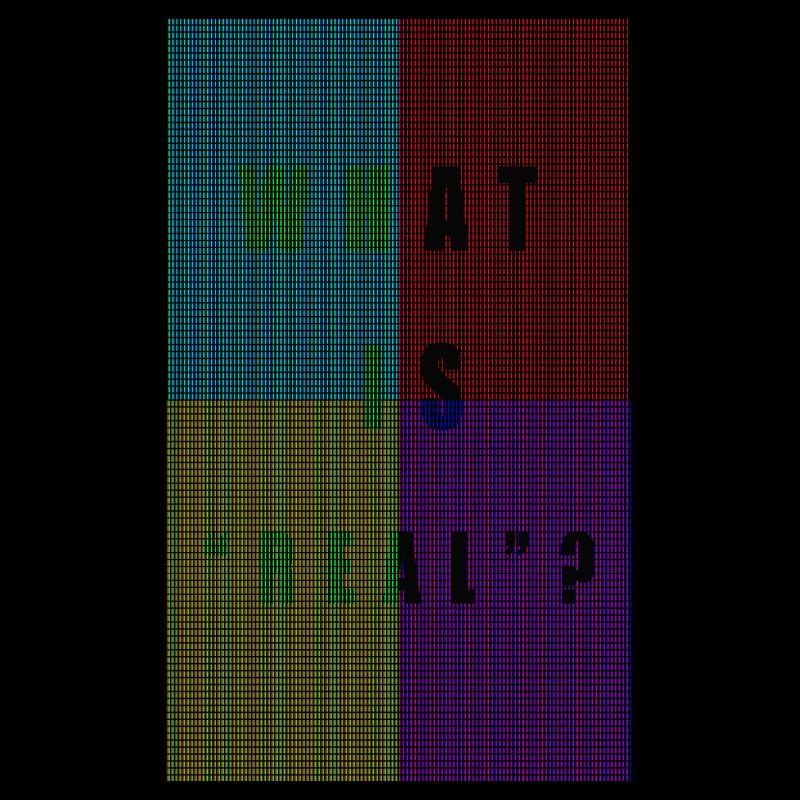 PIXELS "QU'EST-CE QUE REAL?"