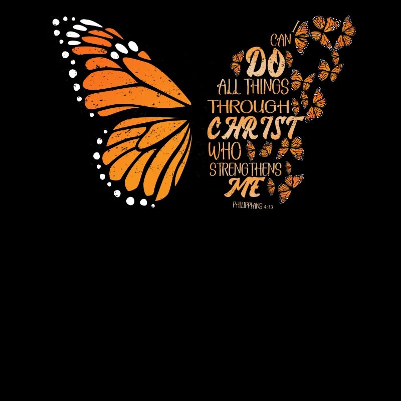 I Can Do All Things Through Christ Strengthens