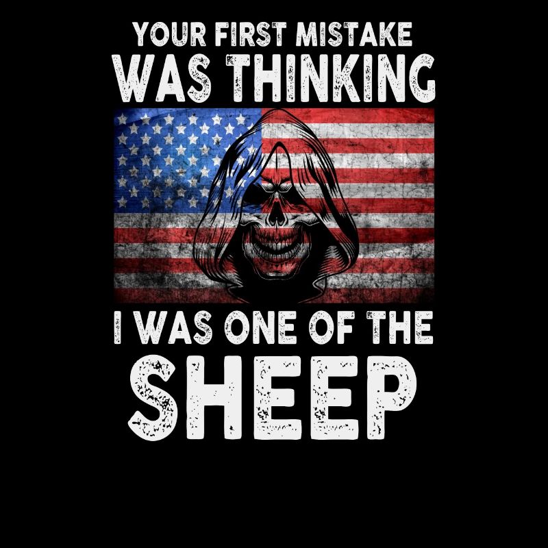 Your first Mistake was thinking I was a Sheep