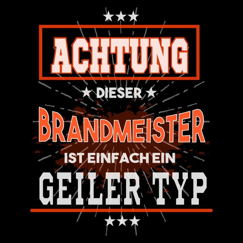 Brandmeister, einfach nur ein geiler Typ