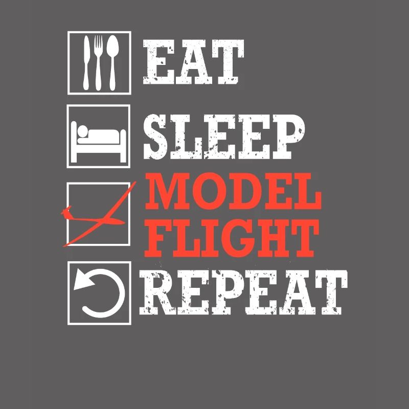 Model flight flight eat sleep repeat