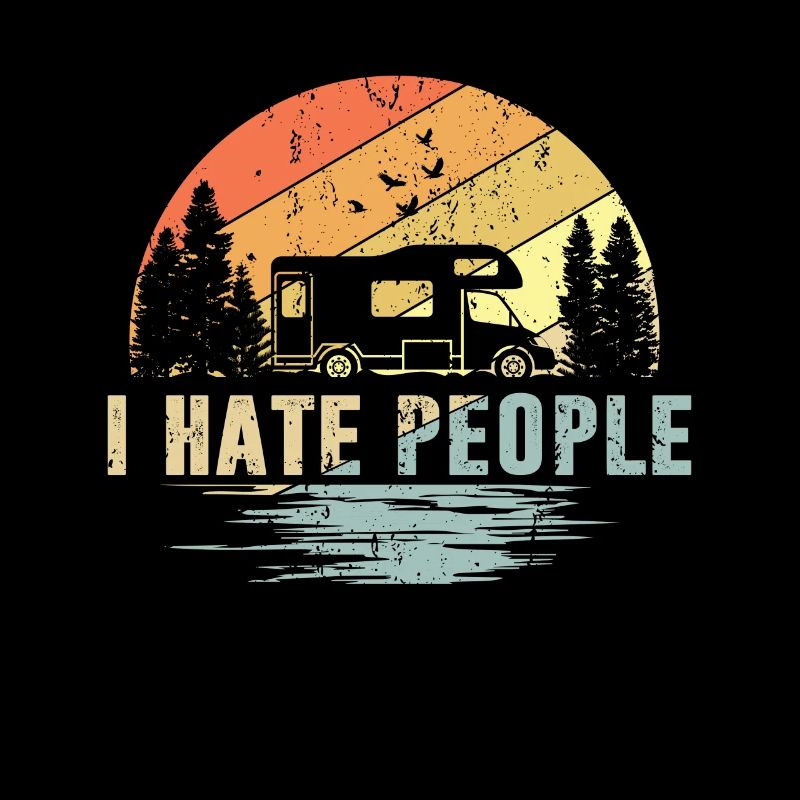 Camper Caravan I Hate People Vintage