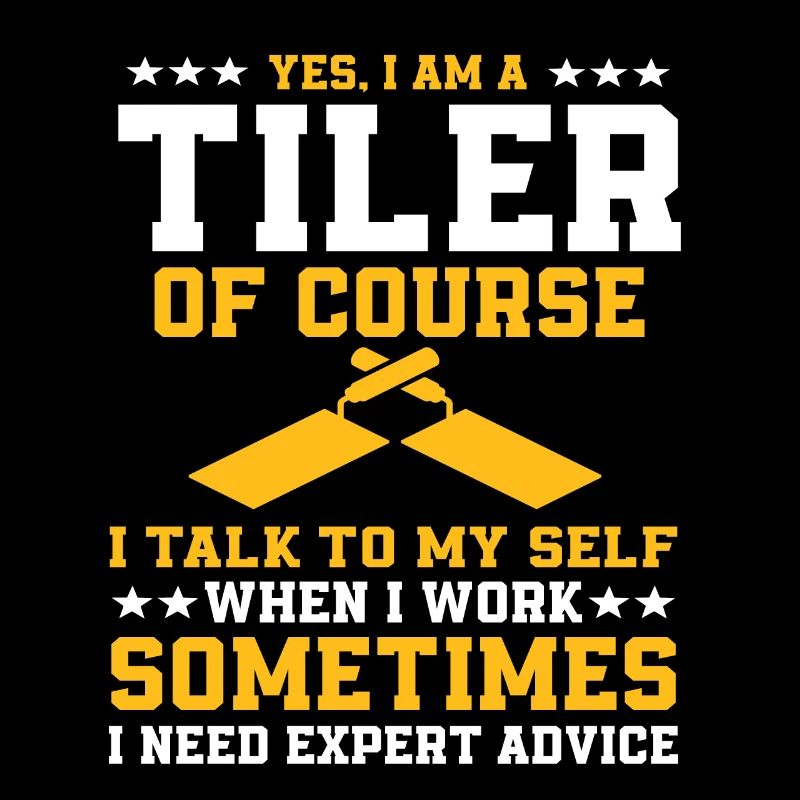 Funny tiler saying