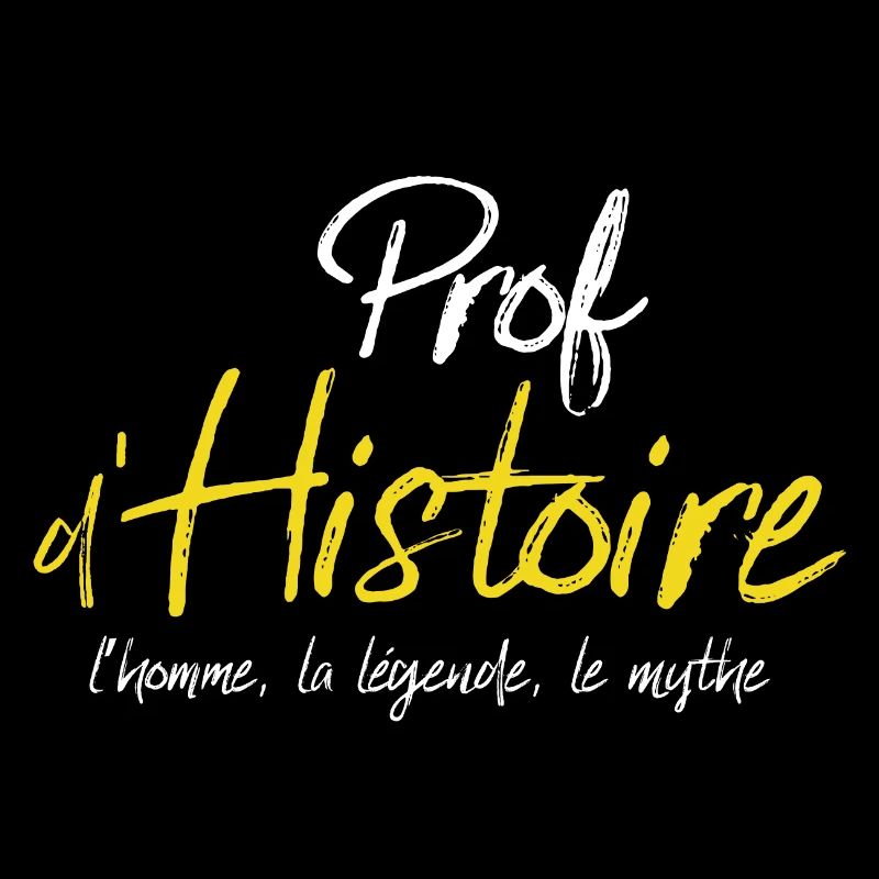 Prof d'histoire cadeau drôle professeur