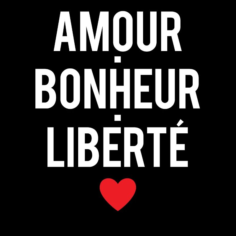 Amour bonheur liberté expression