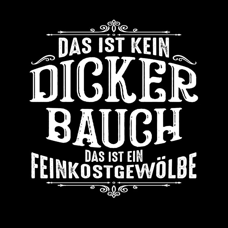 Dicker Bauch, Feinkostgewölbe, Feinschmecker, Fun