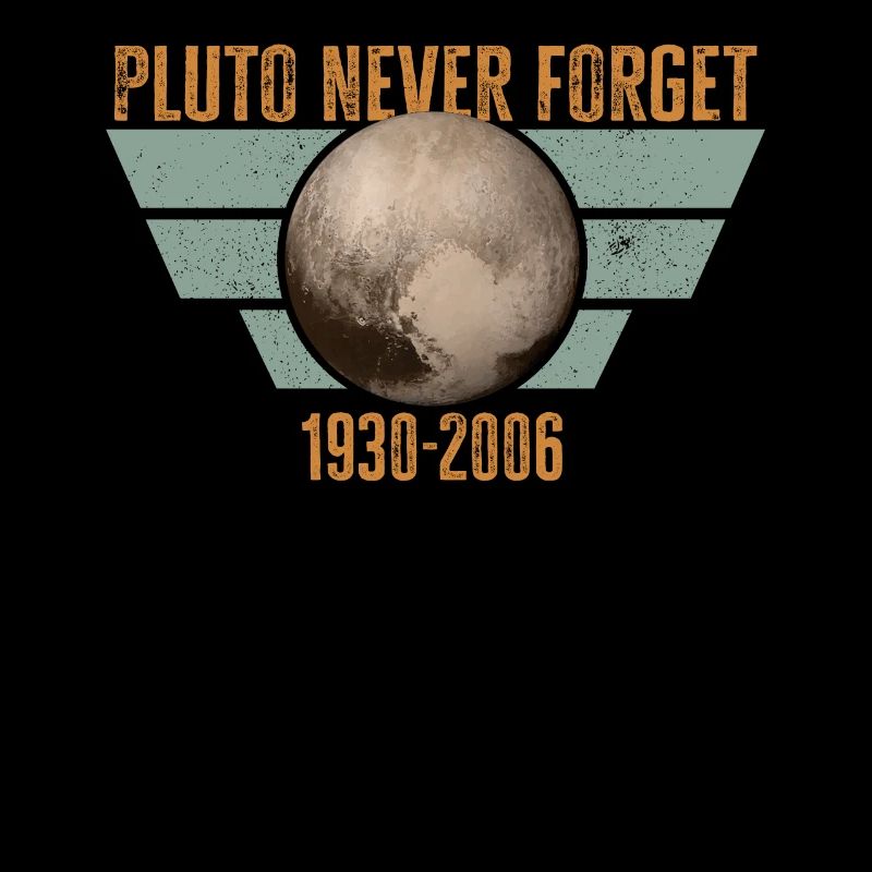 Never Forget Pluto Design Retro Style Funny Space