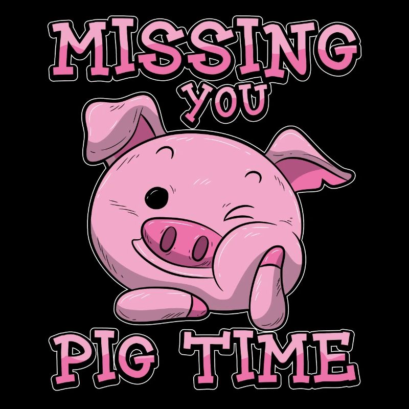 Tu manques temps de cochon | Cochon rose