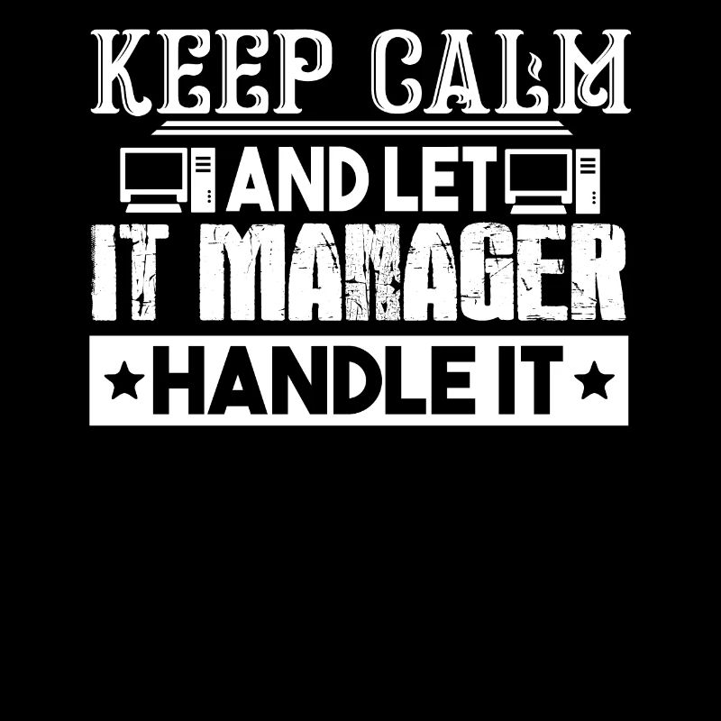 IT Manager Let IT Manager Handle It
