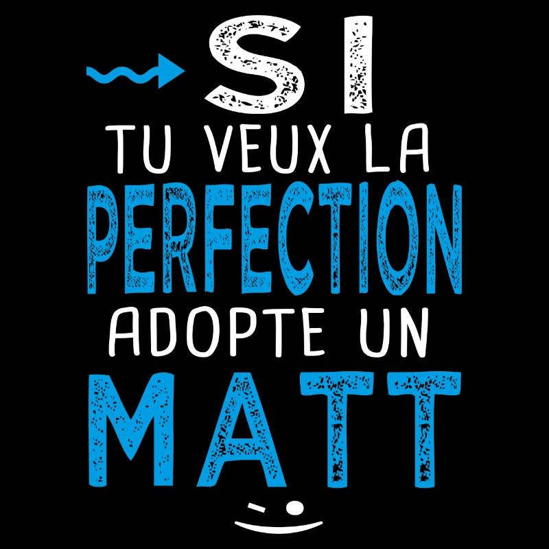 perfection adopte un Matt Cadeau Mathieu Mathias