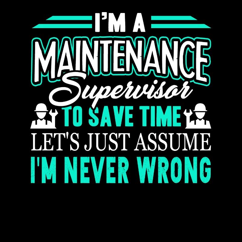 Je suis un superviseur de la maintenance