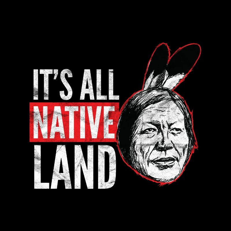 Indians - It's All Native Land