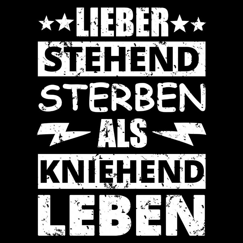 Lieber stehend sterben