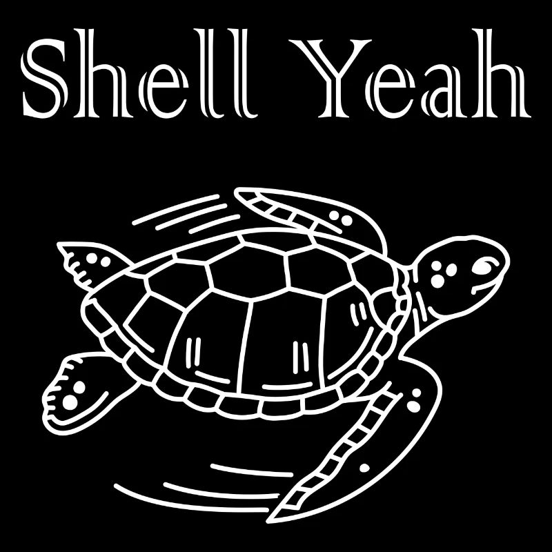 Shell yes turtle shirt