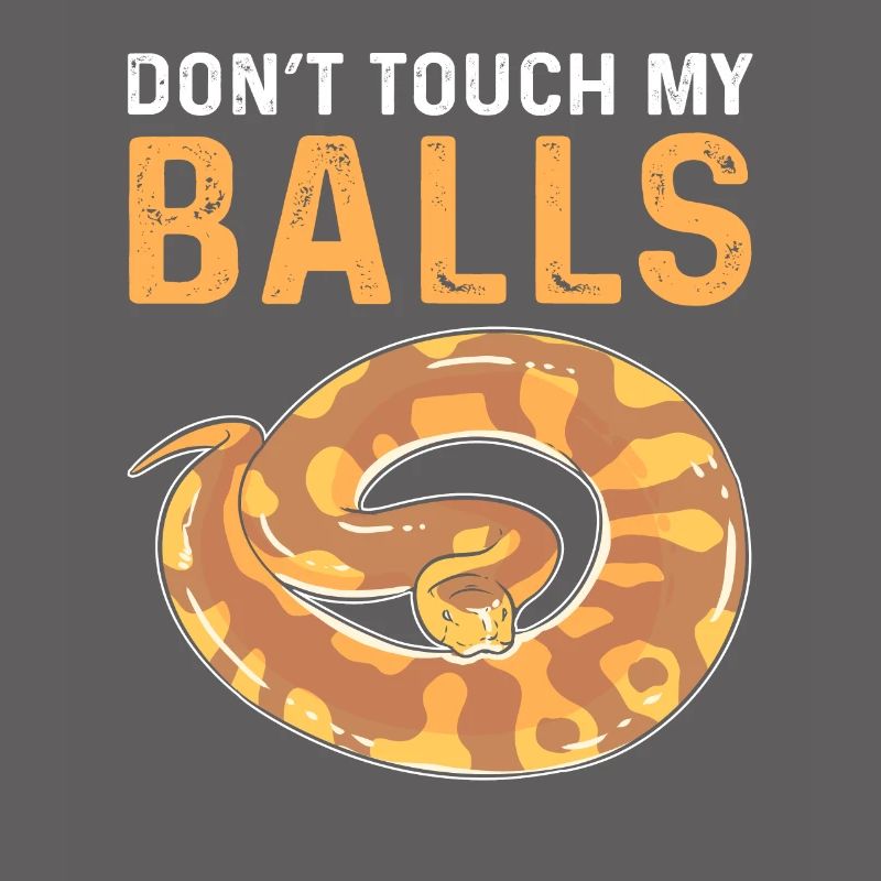 Berühren Sie Nicht Meine Eier. Königliche Python