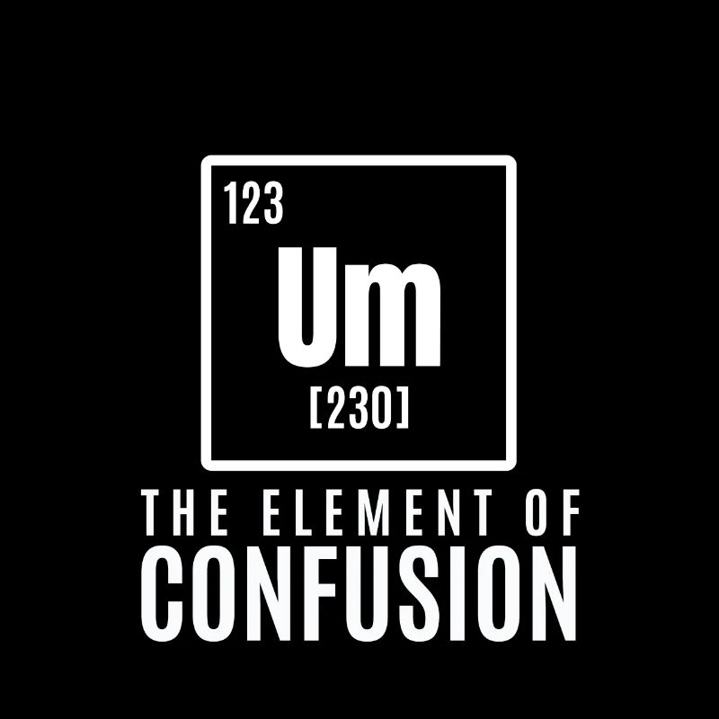 um element Cool & Confusing Tshirt Design The
